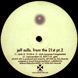 JEFF MILLS, From The 21st