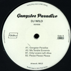 DJ W!LD, Gangster Paradise