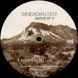 TRINIDADIAN DEEP, Native EP 