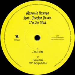 Marquis Hawkes feat. JOCELYN BROWN, I’m So Glad