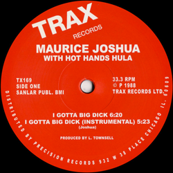MAURICE JOSHUA with Hot Hands Hula, I Gotta Big Dick
