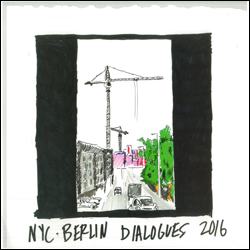 LEVON VINCENT, NYC-BERLIN DIALOGUES 2016