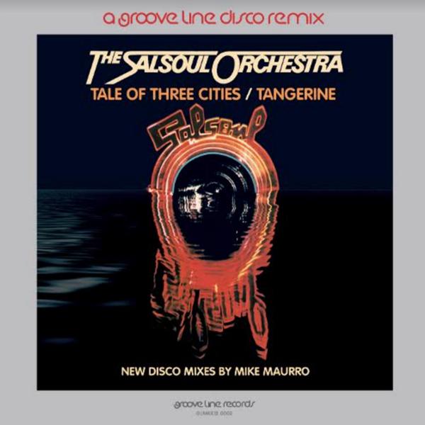 THE SALSOUL ORCHESTRA, Tale Of Three Cities / Tangerine
