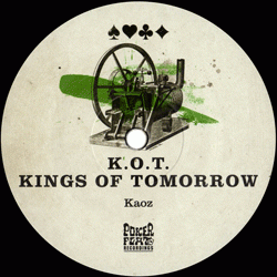 KINGS OF TOMORROW, Kaoz