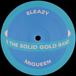 SLEAZY MCQUEEN & The Solid Gold Band, Huit Etoiles
