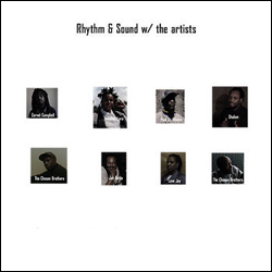RHYTHM & SOUND, w/ The Artists
