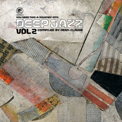 Jean-claude, If Music Presents You Need This - A Journey Into Deep Jazz  Vol. 2