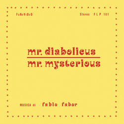 Fabio Fabor, Mr. Diabolicus - Mr. Mysterious