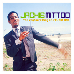 Jackie Mittoo, The Keyboard King At Studio One