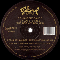 DOUBLE EXPOSURE, My Love Is Free ( The Def Mix Remixes )