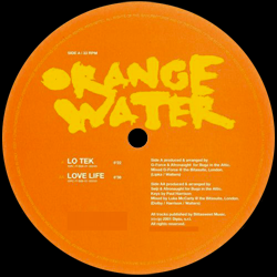 ORANGE WATER, Lo Tek / Love Life