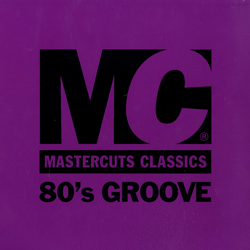 VARIOUS ARTISTS, Mastercuts Classics 80's Groove