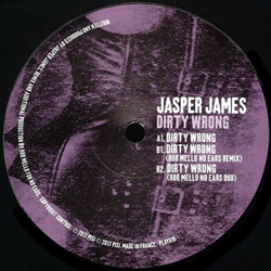 Jasper James, Dirty Wrong