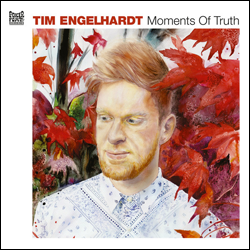 Tim Engelhardt, Moments Of Truth