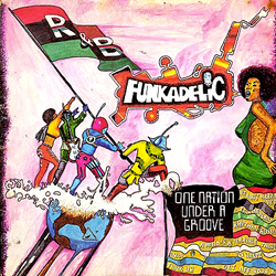 Funkadelic, One Nation Under A Groove