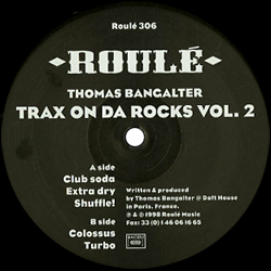 Thomas Bangalter, Trax On Da Rocks Vol 2