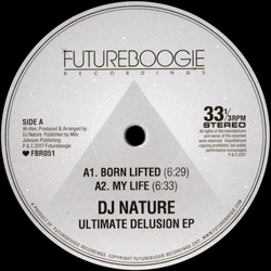 DJ NATURE, Ultimate Delusion EP