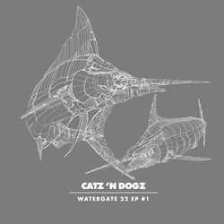 Catz N Dogz, Watergate 22 EP #1