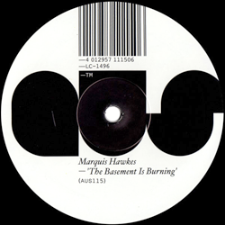 Marquis Hawkes, The Basement Is Burning