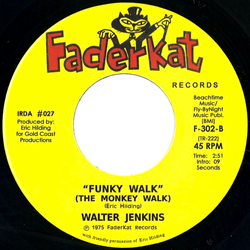 Walter Jenkins, Back In My Life / Funky Walk ( The Monkey Walk )