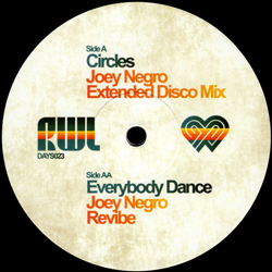 JOEY NEGRO, Remixed With Love Circles / Everybody Dance