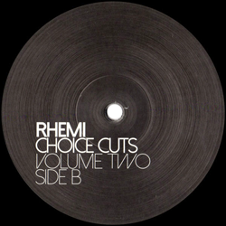 Rhemi, Choice Cuts Volume Two