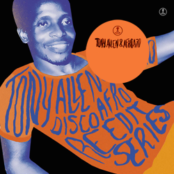TONY ALLEN & Africa 70, Hustler Disco Afro Remixes