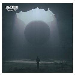 MAETRIK, Return EP