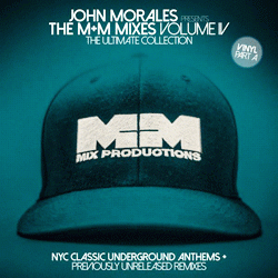 JOHN MORALES, The M+M Mixes Volume 4 Part A