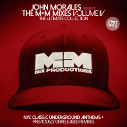 JOHN MORALES, The M+M Mixes Volume 4 Part B