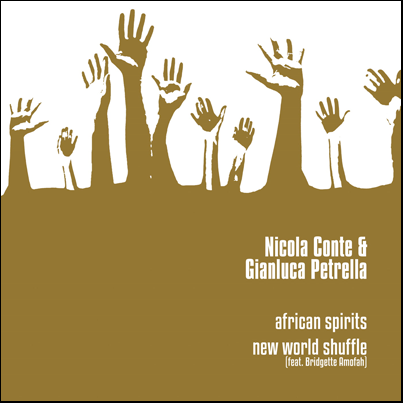 Nicola Conte & Gianluca Petrella, African Spirits