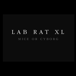 DREXCIYA Lab Rat Xl aka, Mice Or Cyborg