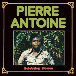 Pierre Antoine, Kalabuley Woman ( Reissue )