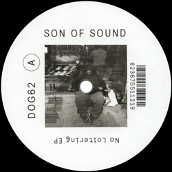 SON OF SOUND, No Loitering EP