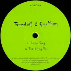 Tempelhof & Gigi Masin, Corner Song / The Flying Man