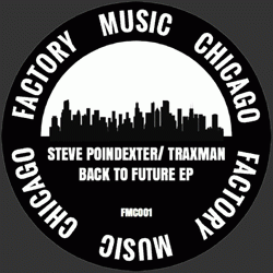 Steve Poindexter / ARMANDO Traxman /, Back To The Future EP
