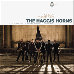 The Haggis Horns, One Of These Days