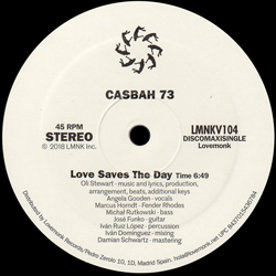 Casbah 73, Love Saves The Day