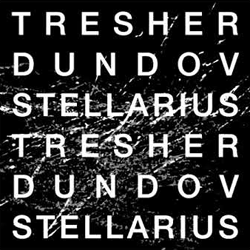 Gregor Trasher & Petar Dundov, Stellarius