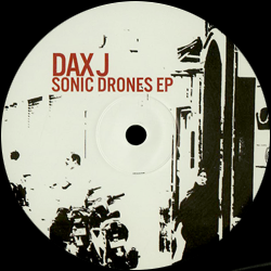 Dax J, Sonic Drones EP