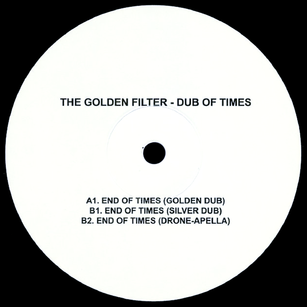 The Golden Filter, Dub Of Times