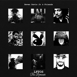 Seven Davis Jr & Friends, LFTOS: The Remixes