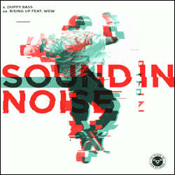 Sound In Noise, Duppy Bass / Rising Up