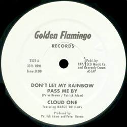 CLOUD ONE featuring Margo Williams, Don't Let My Rainbow Pass Me