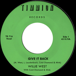 Willie West with Cold Diamond & Mink, Give It Back