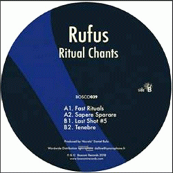 RUFUS, Ritual Chants