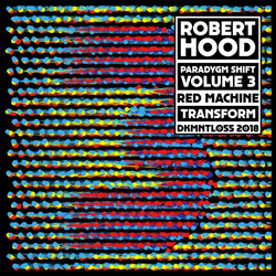 ROBERT HOOD, Paradygm Shift - Volume 3