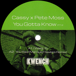 CASSY x PETE MOSS, You Gotta Know Part 2