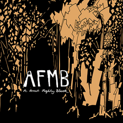 Afmb, A Forest Mighty Black