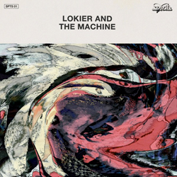 Lokier And The Machine, Lokier And The Machine